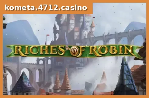 Riches of Robin